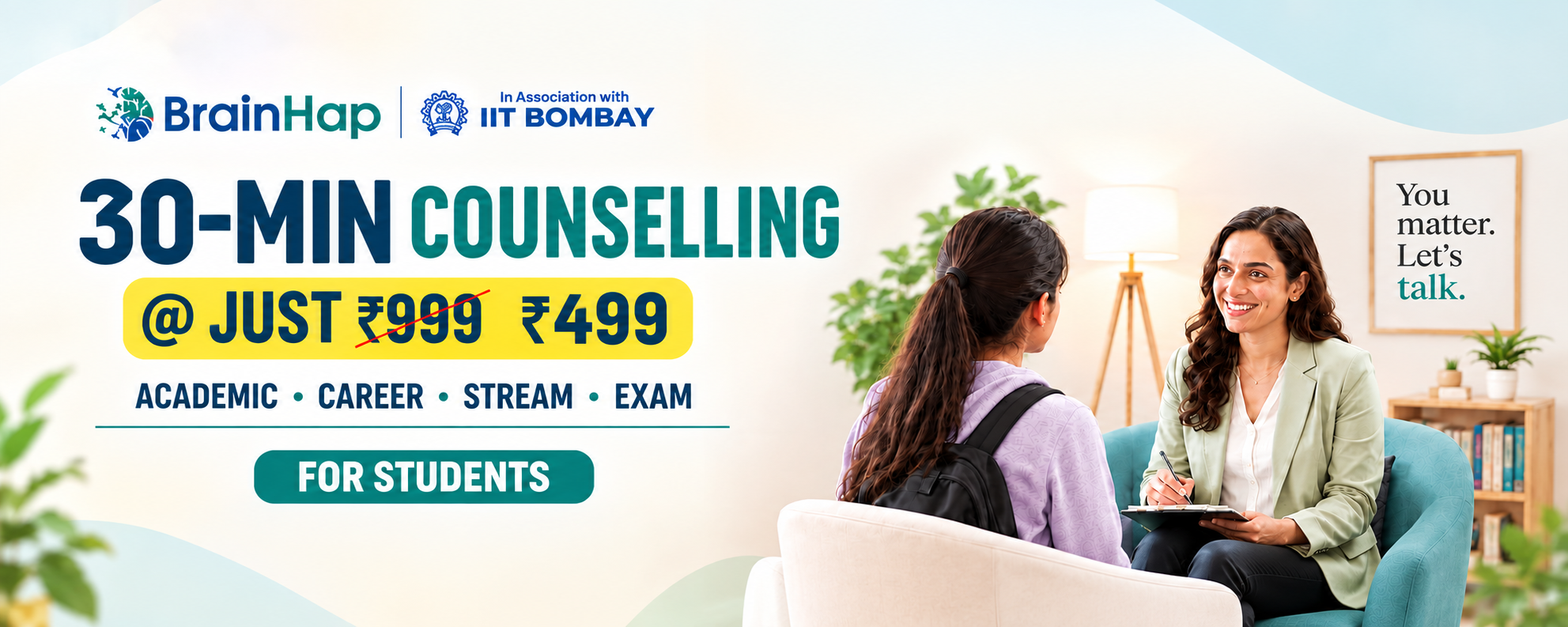 30-Min Counselling @ Just Rs 499 - Academic, Career, Stream, Exam